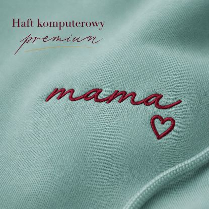 Obrazek Personalizowana bluza zielonomorska dla Mamy z imionami dzieci – haft MAMA z sercem