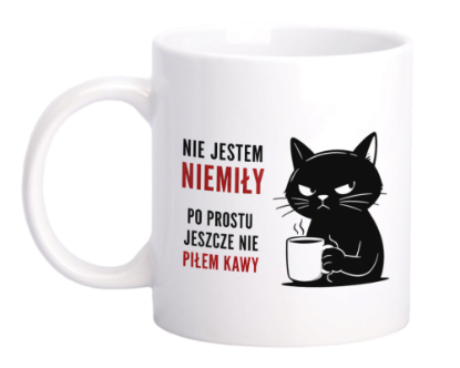 Obrazek Kubek 330 ml „Nie jestem niemiły – jeszcze nie piłem kawy”