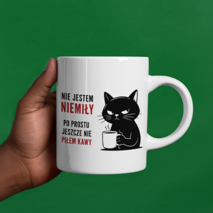 Obrazek Kubek 330 ml „Nie jestem niemiły – jeszcze nie piłem kawy”