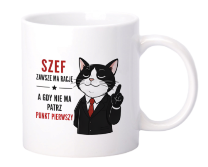 Obrazek Kubek 330 ml „Szef zawsze ma rację”