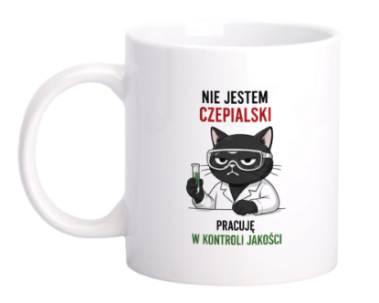 Obrazek Kubek 330 ml „Nie jestem czepialski – kontrola jakości”
