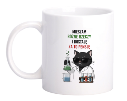 Obrazek Kubek 330 ml „Mieszam różne rzeczy i dostaję za to pensję”